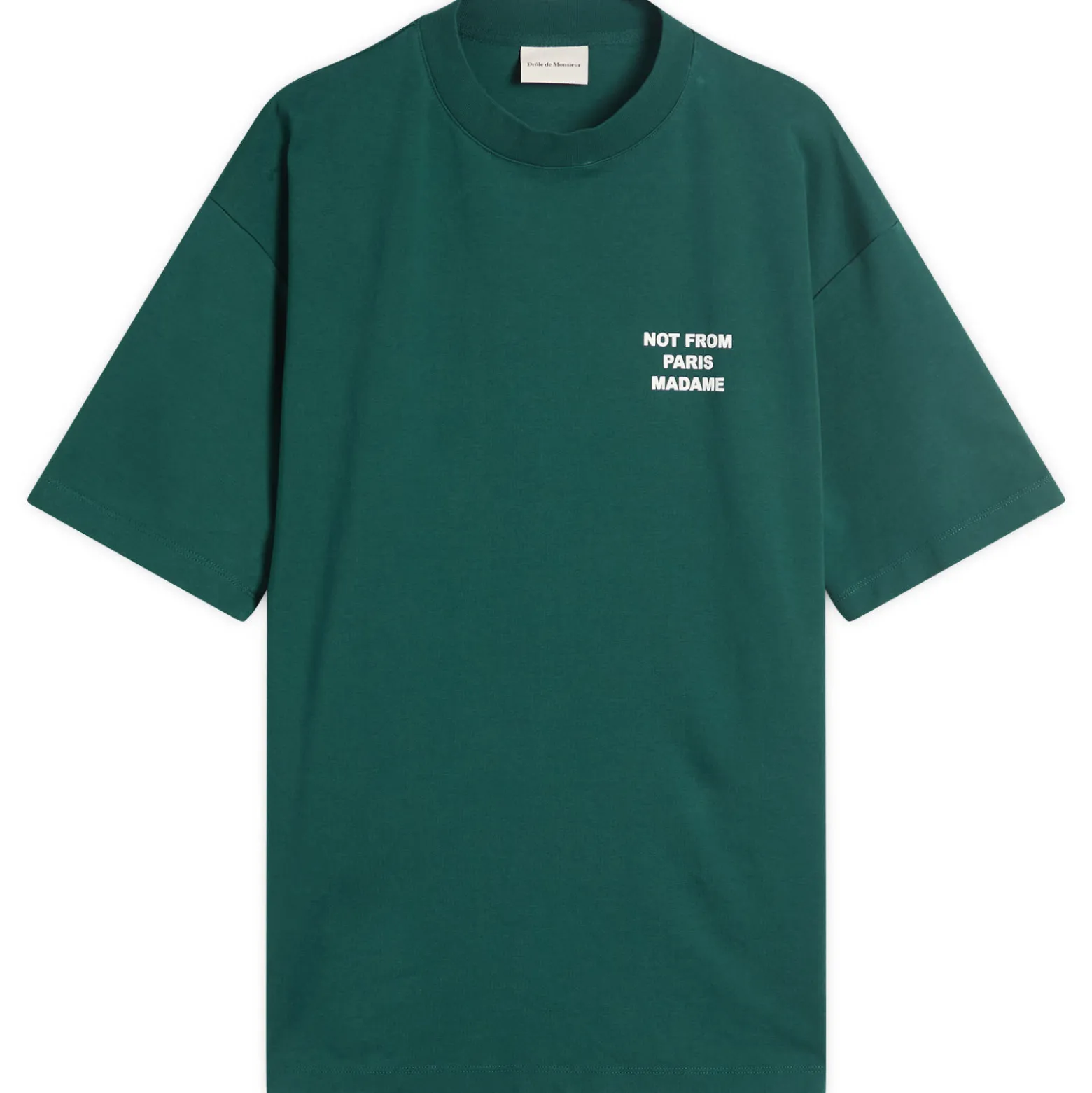 Drôle de Monsieur Not From Paris Madame T-Shirt
